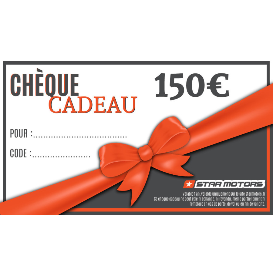 Chèque cadeau Star motors 150?